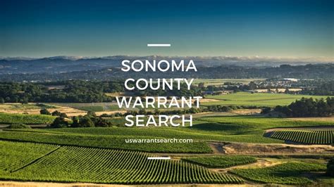 Sonoma county warrant search. Things To Know About Sonoma county warrant search. 