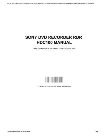 Sony dvd recorder rdr hdc100 manual. - Hp color laserjet cp2025 maintenance manual.