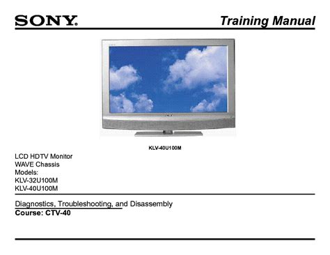 Sony lcd hdtv monitor klv 32u100m klv 40u100m service manual. - 2006 dodge dakota transmission repair manual.