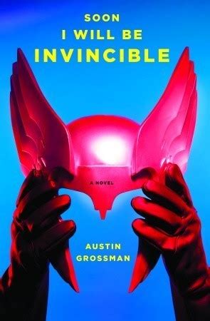 Download Soon I Will Be Invincible By Austin Grossman