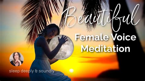 Soothing female voice sleep. .  ...