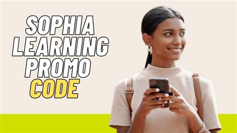 Sophia Learning/Promo code. Use code 8J7TQ77V to 