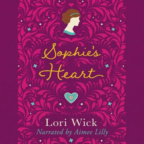 Full Download Sophies Heart By Lori Wick