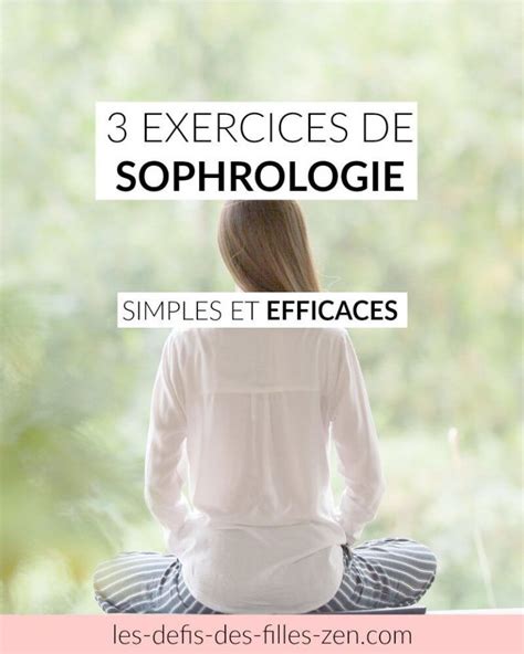 Sophrologie : 3 exercices simples et efficaces pour être détendue