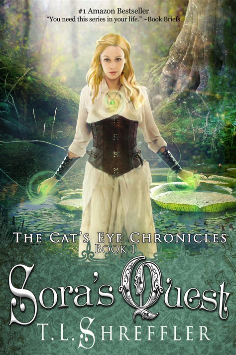 Full Download Soras Quest The Cats Eye Chronicles 1 By Tl Shreffler