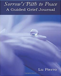 Sorrows path to peace a guided grief journal. - 1982 wilderness travel trailer owners manual.
