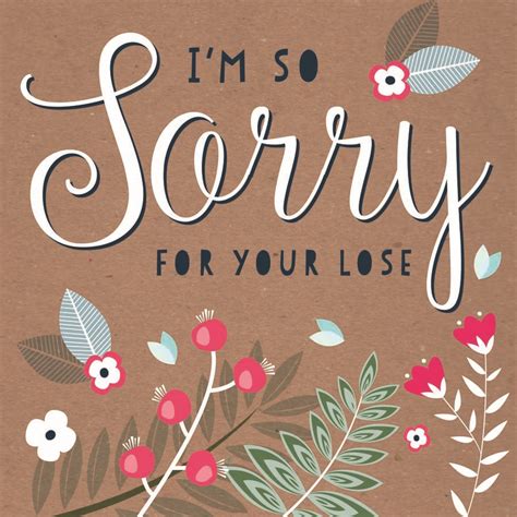 Sorry for your loss. Victoria Segal Sunday Times (UK) In its brisk bursts, Sorry for Your Loss covers a lot of ground - sibling dynamics, mother-child relationships, mental health - but, most of all, it suggests that ... 
