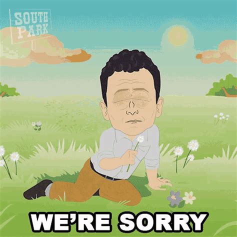 Sorry Comedy Central GIF by South Park. Dimensions: x. Size: 231.0947265625KB. Frames: Discover & share this South Park GIF with everyone you know. GIPHY is how you search, share, discover, and create GIFs. . 