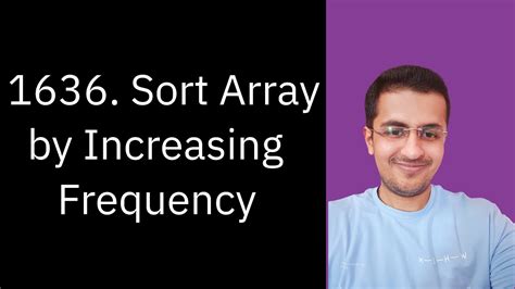 Sort Array by Increasing Frequency - LeetCode