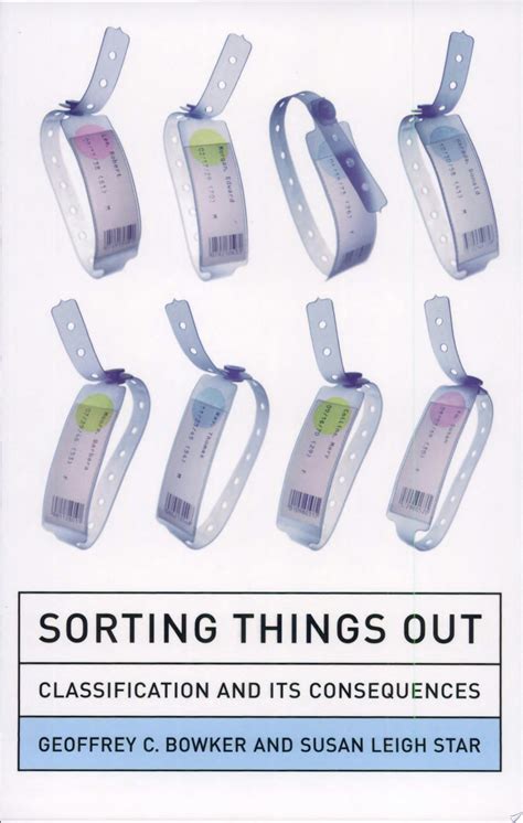 Download Sorting Things Out Classification And Its Consequences By Geoffrey C Bowker