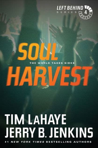 Full Download Soul Harvest The World Takes Sides Left Behind 4 By Tim Lahaye