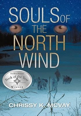Read Souls Of The North Wind By Chrissy K Mcvay