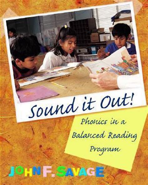 Sound It Out Phonics In A Balanced Reading Program