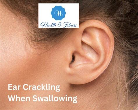 Sound in ear while swallowing