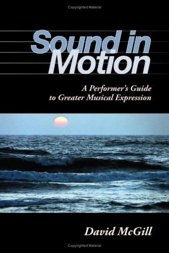 Sound in motion a performer s guide to greater musical expression. - 2006 scion xb scheduled maintenance guide.