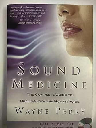 Sound medicine the complete guide to healing with sound and the human voice. - Manuale della soluzione per i primi trascendentali 7a edizione.