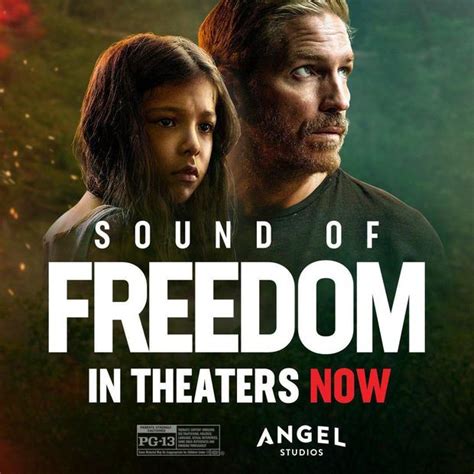 Sound of Freedom (2023) PG-13, 2 hr 15 min. Sound of Freedom, based on the incredible true story, shines a light on even the darkest of places. After rescuing a young boy from ruthless child traffickers, a federal agent learns the boy’s sister is still captive and decides to embark on a dangerous mission to save her.. 