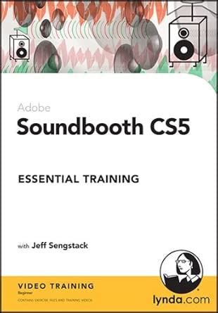 Soundbooth CS5 Essential Training