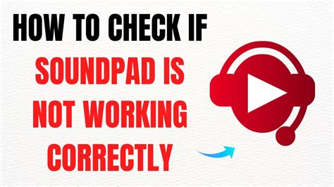 Soundpad not working.  This article provides a detailed guide for tech-savvy users on...