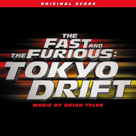 SoundtrackINFO: The Fast and the Furious Tokyo Drift Soundtrack