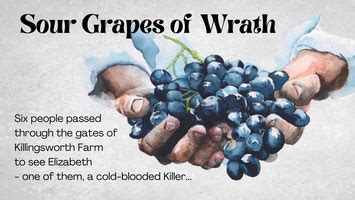 Sour Grapes of Wrath - whodunitmysteries.com