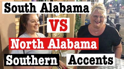 South Alabama Accent vs North Alabama Accent - True …