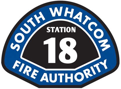 South Whatcom Fire Authority Dedicated to Excellence …