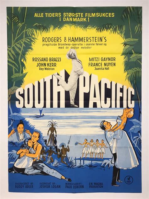  “South Pacific hit the country in the post-WWII emotion; it meant a great deal to Rodgers and Hammerstein and to fans of the musical," he says. "And so they wanted to make a movie as well as ... . 