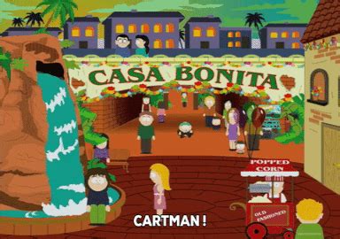  South Park, day. On the highway, Sheila drives the boys towards their destination. All the boys are now wearing suits instead of sweaters. Stan, Cartman, and Kenny sit in the back seat. Cartman: We're on our way to Casa Bonita! We're gonna be there very soon. You're gonna love Casa Bonita, Stan. . 