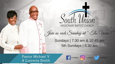 South union missionary baptist. Sunday Worship 7:30, 10:45South Union MBCPastor Michael V. Smith3550 Lydia St.Houston, TX 77021Office Tel: (713) 713-747-0244 