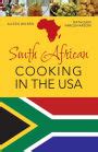 Read Online South African Cooking In The Usa By Aileen Wilson