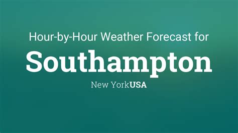 Southampton NY Today Haze High: 72 °F Tonight Clear Low: 58 °F Monday Sunny High: 72 °F Monday Night Mostly Clear Low: 58 °F Tuesday Sunny High: 74 °F Tuesday Night Clear Low: 60 °F