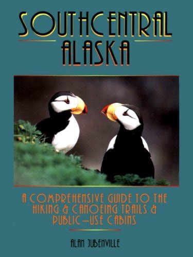 Southcentral alaska a comprehensive guide to hiking canoeing trails public use cabins one of a kind. - Bosch 53 abs ecu module repair manual.