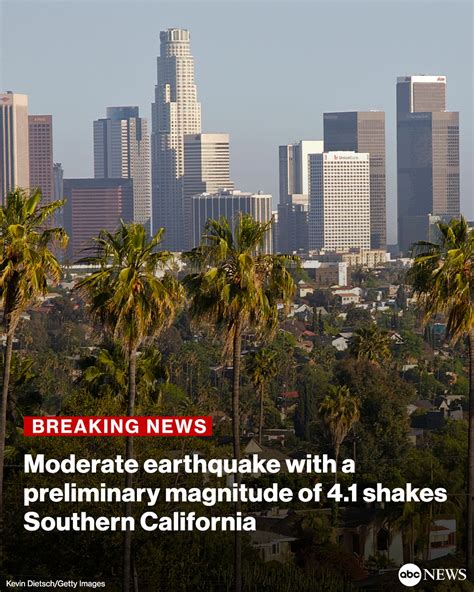 Southern California has been shaken by a moderate earthquake with a preliminary magnitude of 4.1
