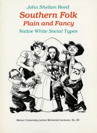 Read Southern Folk Plain  Fancy Native White Social Types By John Shelton Reed