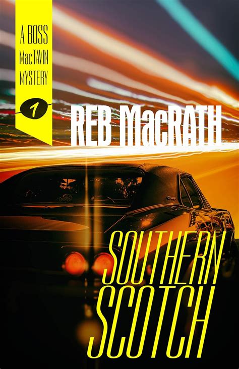 Read Online Southern Scotch By Reb Macrath