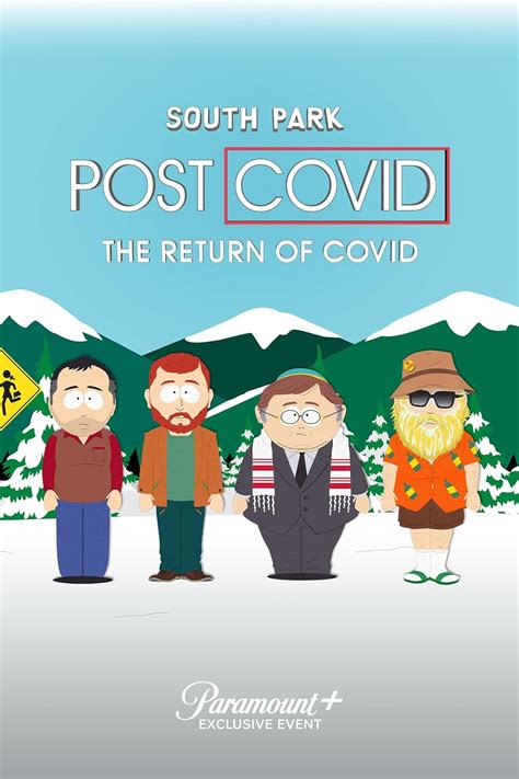 Southpark post covid. South Park: Post COVID: The Return of COVID — the second of 14 made-for-TV films from Trey Parker and Matt Stone exclusively for streamer Paramount+ — will premiere on Dec. 16. “If Stan ... 