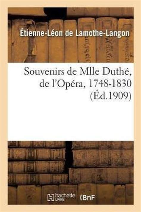 Souvenirs de mlle duthé de l'opéra (1748 1830). - Mathematical illustrations a manual of geometry and postscript.