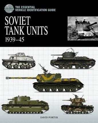 Soviet tank units 1939 45 the essential vehicle identification guide. - Solution guide for marcel b finan.