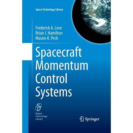 Spacecraft Momentum Control Systems (Space Technology …