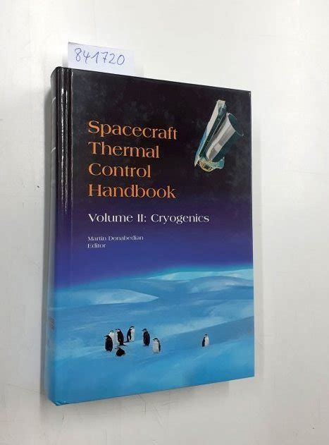 Spacecraft thermal control handbook volume 2 cryogenics aerospace press. - Den danske romance 1800-1850 og dens musikalske forudsaetninger.