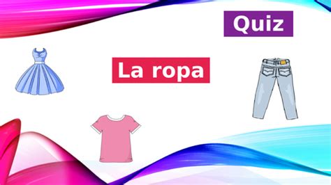 Spanish Clothing Quiz - By Sr_Haynes - sporcle.com