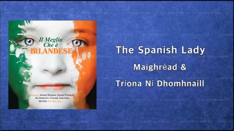 Spanish Lady - song and lyrics by Maighread Ní Dhomhnaill ... - Spotify