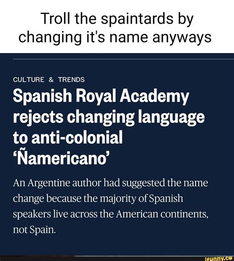 Spanish Royal Academy rejects suggestion to change language’s name to ‘Ñamericano’