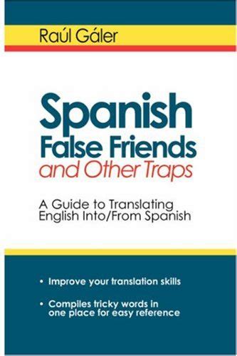 Spanish false friends and other traps a guide to translating english into or from spanish. - Laboratory manual physics 5ed in s i units.