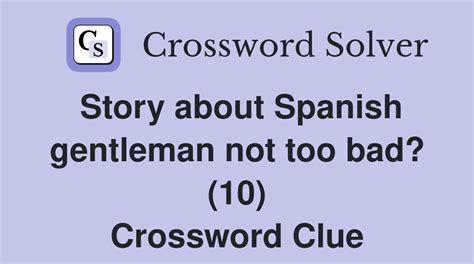 Spanish gentleman - crossword puzzle clues & answers - Dan Word