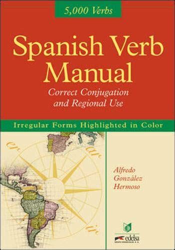 Spanish verb manual correct conjugation and regional use. - Sistemas de señales y transformaciones edición manual de soluciones.