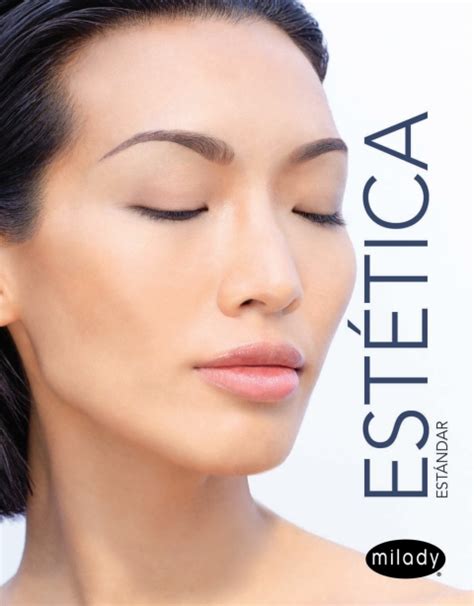 Full Download Spanish Translated Milady Standard Esthetics Fundamentals By Anonymous