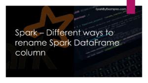 Spark withcolumnrenamed. withColumnRenamed ("OldColumnName", "newColumnN...