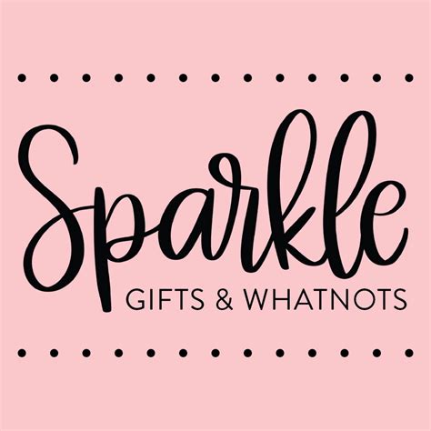 Sparkle Gifts And Whatnots